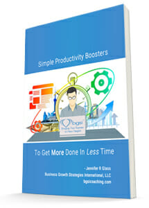 Simple Productivity Boosters to Help You Get More Done in Less Time | Jennifer R Glass | BGSICoaching
